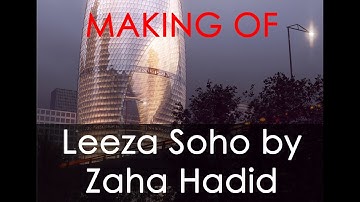 Making of Leeza Soho by Zaha Hadid architects