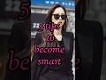 5 tips to become smart | smartness tips | smart habits#personalgrowth #discipline #selfcare