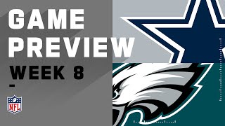 Dallas Cowboys vs. Philadelphia Eagles | NFL Game Preview Week 8
