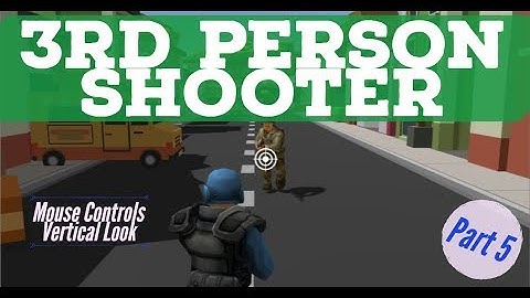 HowTo: Build a 3rd person shooter in Unity - Part 5