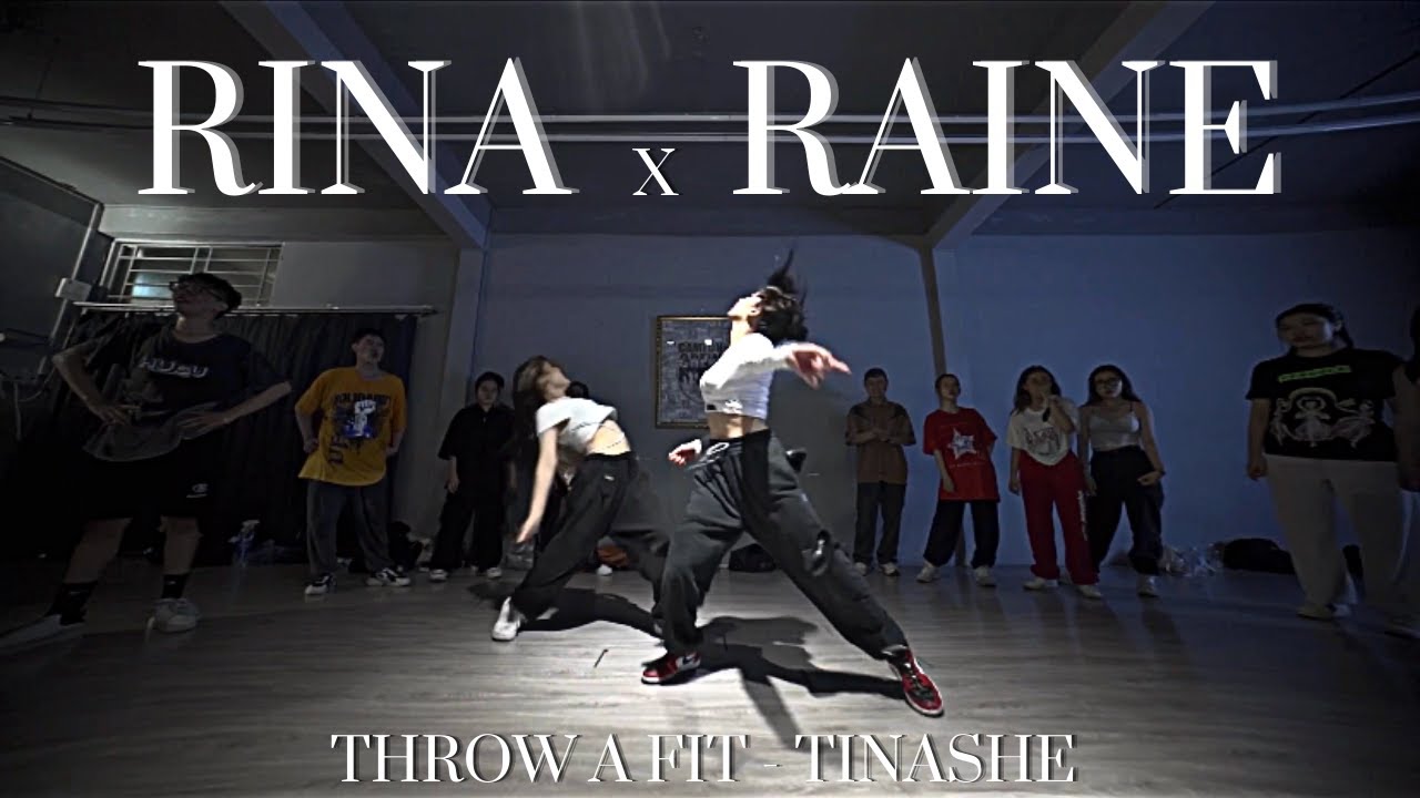 Tinashe Throw A Fit RAINE x RINA choreography YouTube