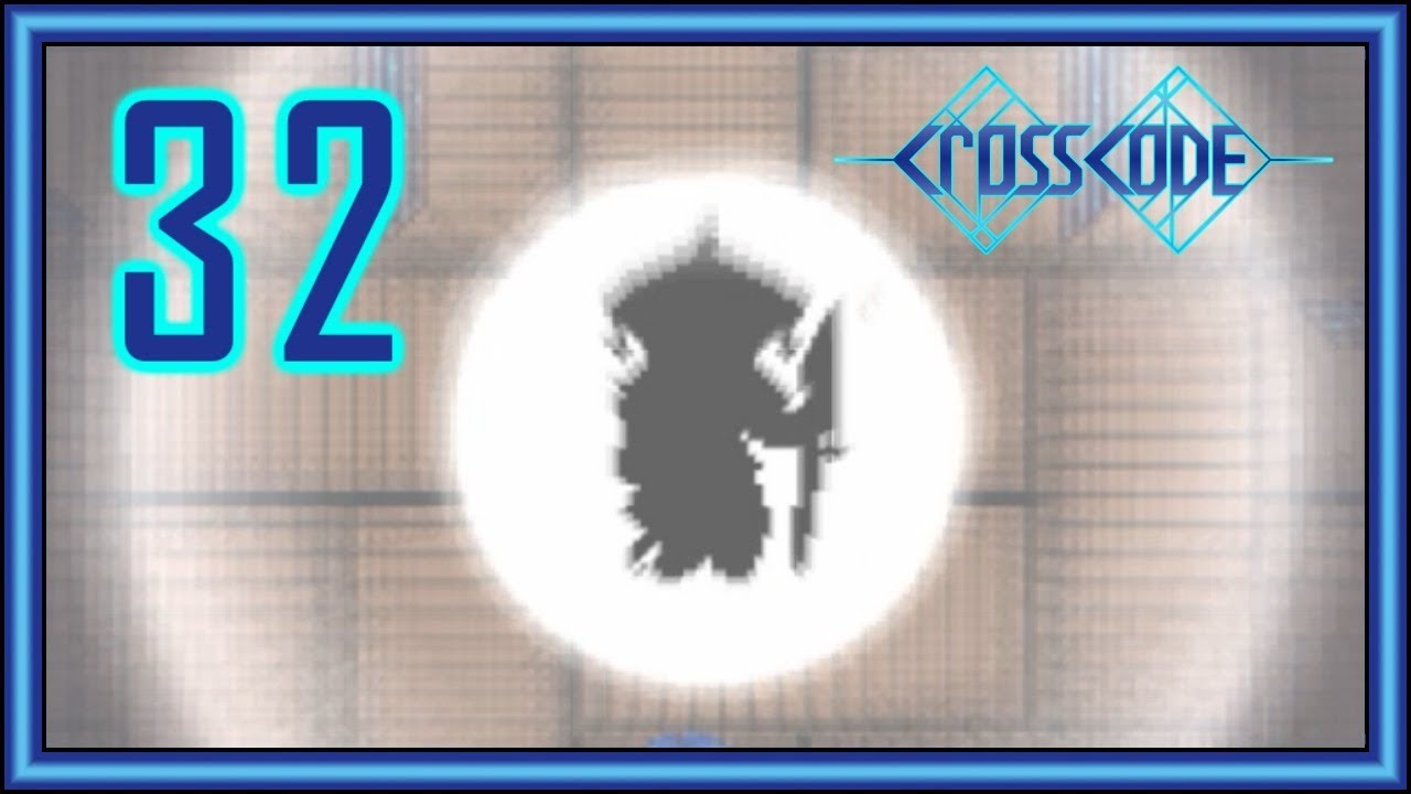 CrossCode (deutsch) 32 Die finale Prüfung!? (Lets Play, Gameplay, deutsch, Steam)