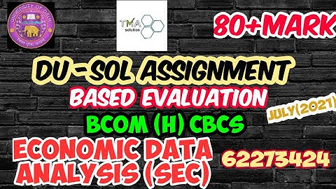 DU-SOL ||ECONOMIC DATA ANALYSIS|| 62273424||BCOM (CBCS) || 4th SEMESTER || SOLVED ASSIGNMENT