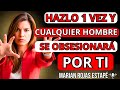 💔 El TRUCO MENTAL que Hace que un HOMBRE TE PERSIGA sin Descanso | Marian Rojas Estapé
