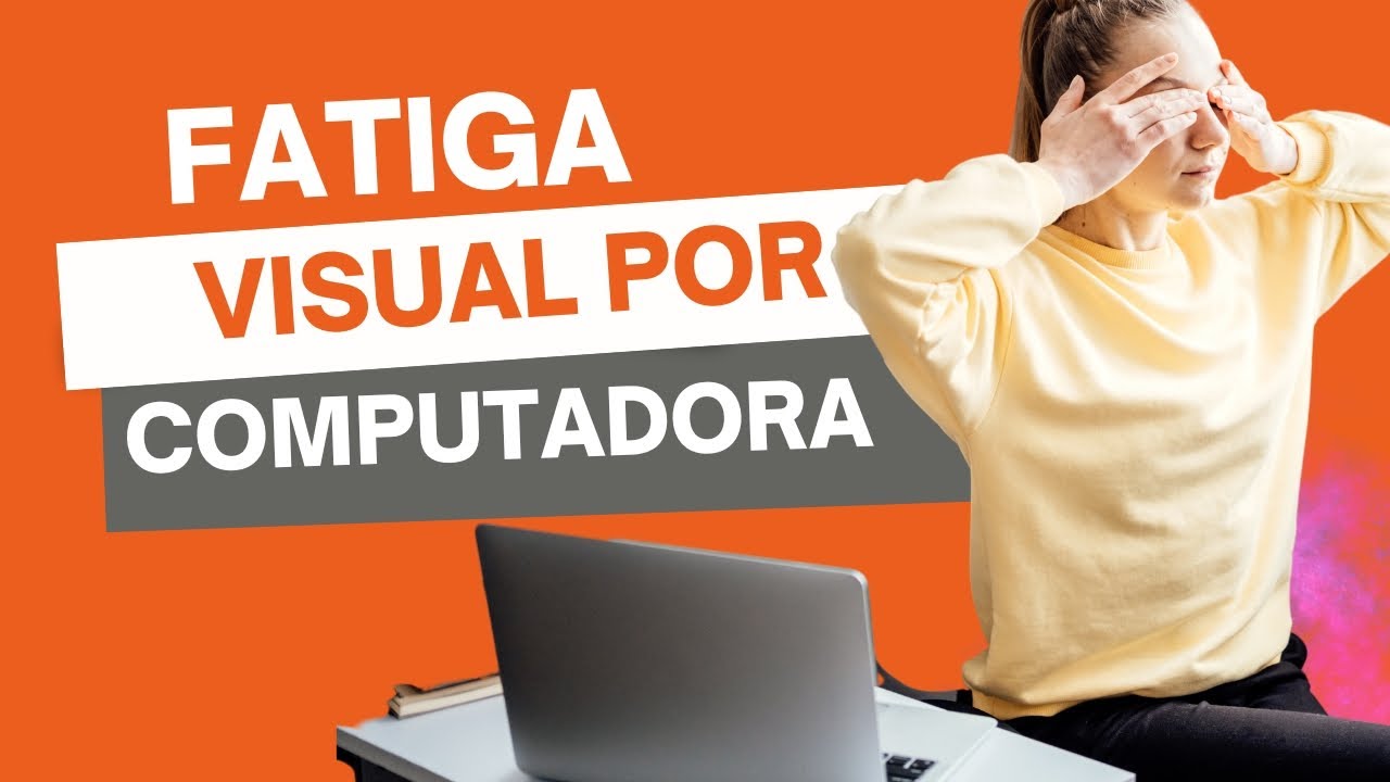 Fatiga Ocular por Computadora Tips para aliviar el cansancio visual ...