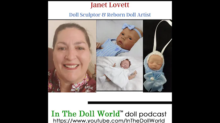 Janet Lovett, Doll Sculptor & Reborn Doll Artist