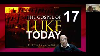 The Gospel of Luke Session 17