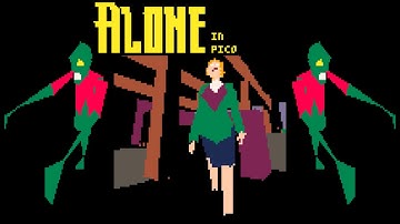 Alone In Pico - Deeply Unsettling Backgrounds