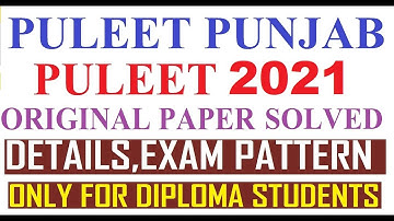 PULEET 2021 | B.Tech Lateral Entry | Previous Year Question Paper Solved PULEET 2021 ORIGINAL PAPER