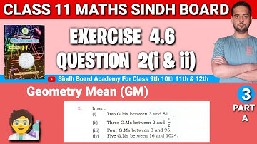 Class 11 Maths Sindh Board Chapter 4 Exercise 4.6 Question 2(i & ii)•First year Maths chap 4 Ex 4.6