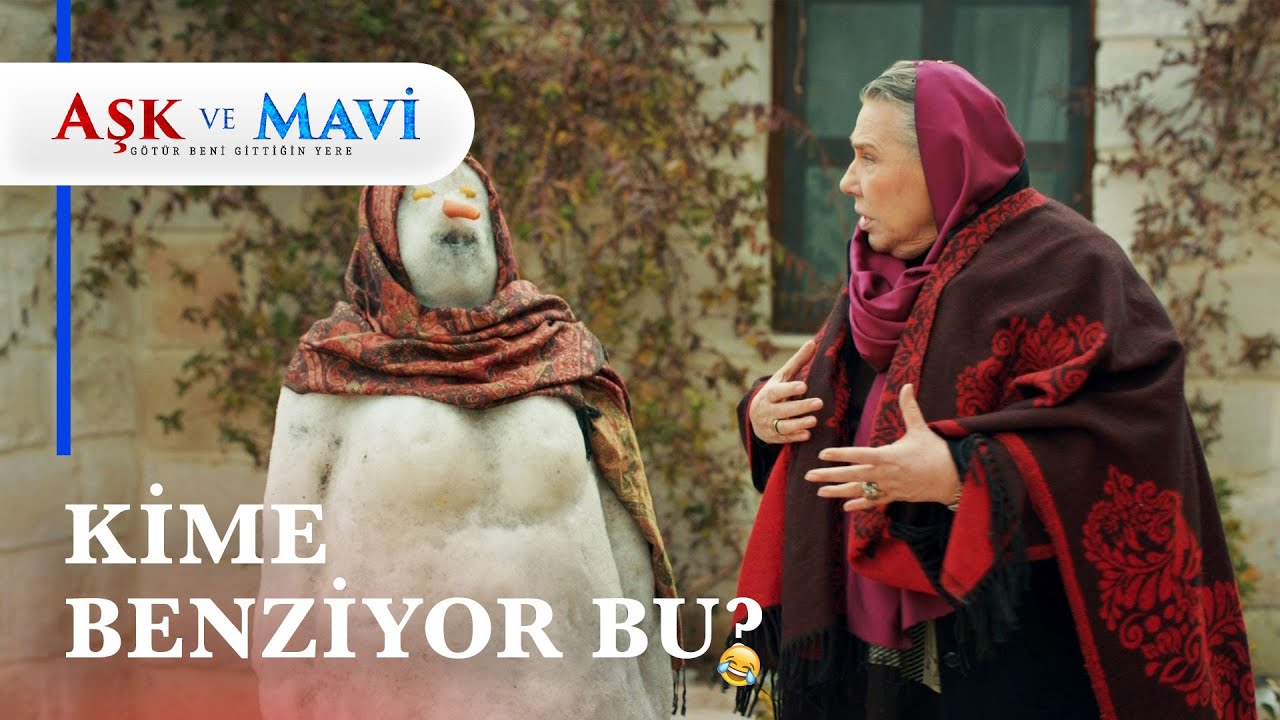 Refika'ya kardan kadın şakası☃ - Aşk ve Mavi 15. Bölüm