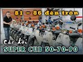 Bn xe honda super cub 50cc  70cc  90cc 81 86 n trn cc i  xe zin p siu cp  alo xe