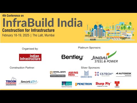 4th annual conference on InfraBuild India | February 18-19, 2025 | The Lalit, Mumbai - video from Indian Infrastructure