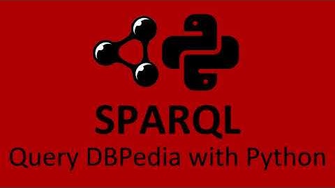 Query DBpedia with SPARQLWrapper and Python