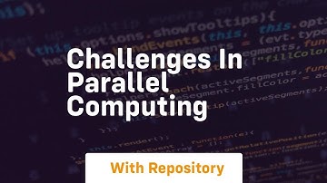 challenges in parallel computing