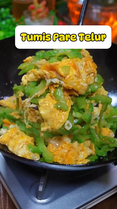 Resep Tumis Pare Telur #menusimple