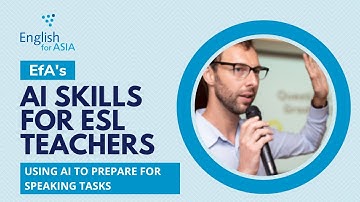 Using AI to Prepare for Speaking Tasks