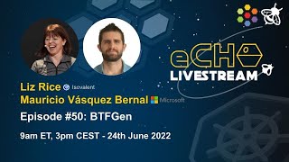 eCHO Episode 50: BTFGen