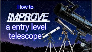 Top Tips To Improve a EntryLevel Telescope