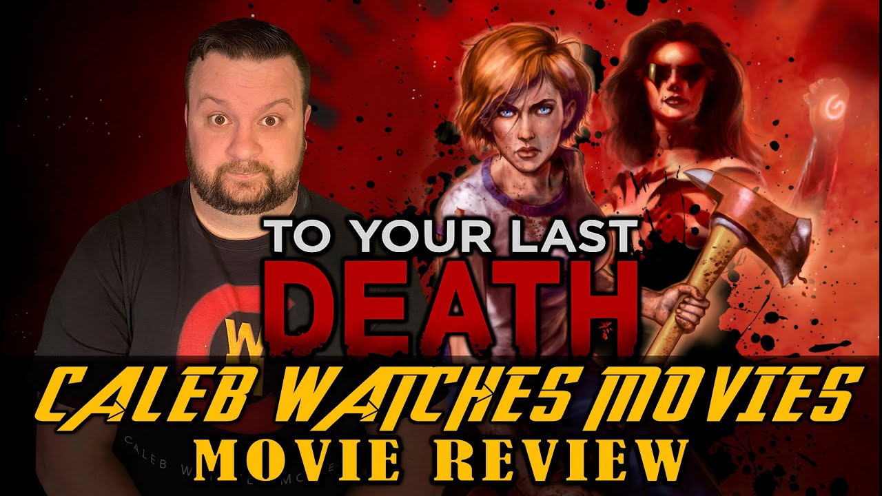 TO YOUR LAST DEATH MOVIE REVIEW