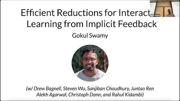 CMU LCS (Gokul Swamy): Efficient Reductions for Interactive Learning from Implicit Human Feedback