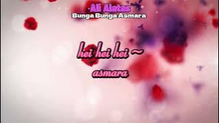 Ali Alatas - Bunga Bunga Asmara
