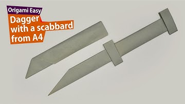 How to make Dagger with a scabbard from A4 paper - Origami Easy