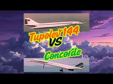Tupolev 144 vs Concorde : La Bataille des Supersoniques  | Documentaire Aviation ✈️⚡