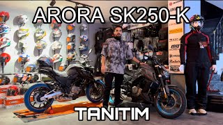 ARORA SK250-K TANITIM/İNCELEME