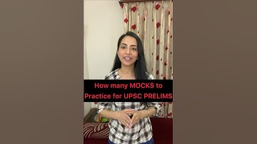 How many MOCKS to be practiced for UPSC PRELIMS #shorts #upsc #ias #upscmotivation