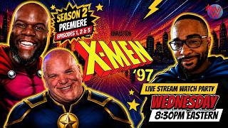 🔴LIVE X-Men 97 | Season 2 Episode 1, 2, & 3 | Reaction | Live Stream Watch Party