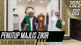 PENUTUP MAJLIS ZIKIR - TG HJ ABD RAHMAN JAAFAR - MASJID AL IBADAH KG BKT PIATU MELAKA [27.12.2025]