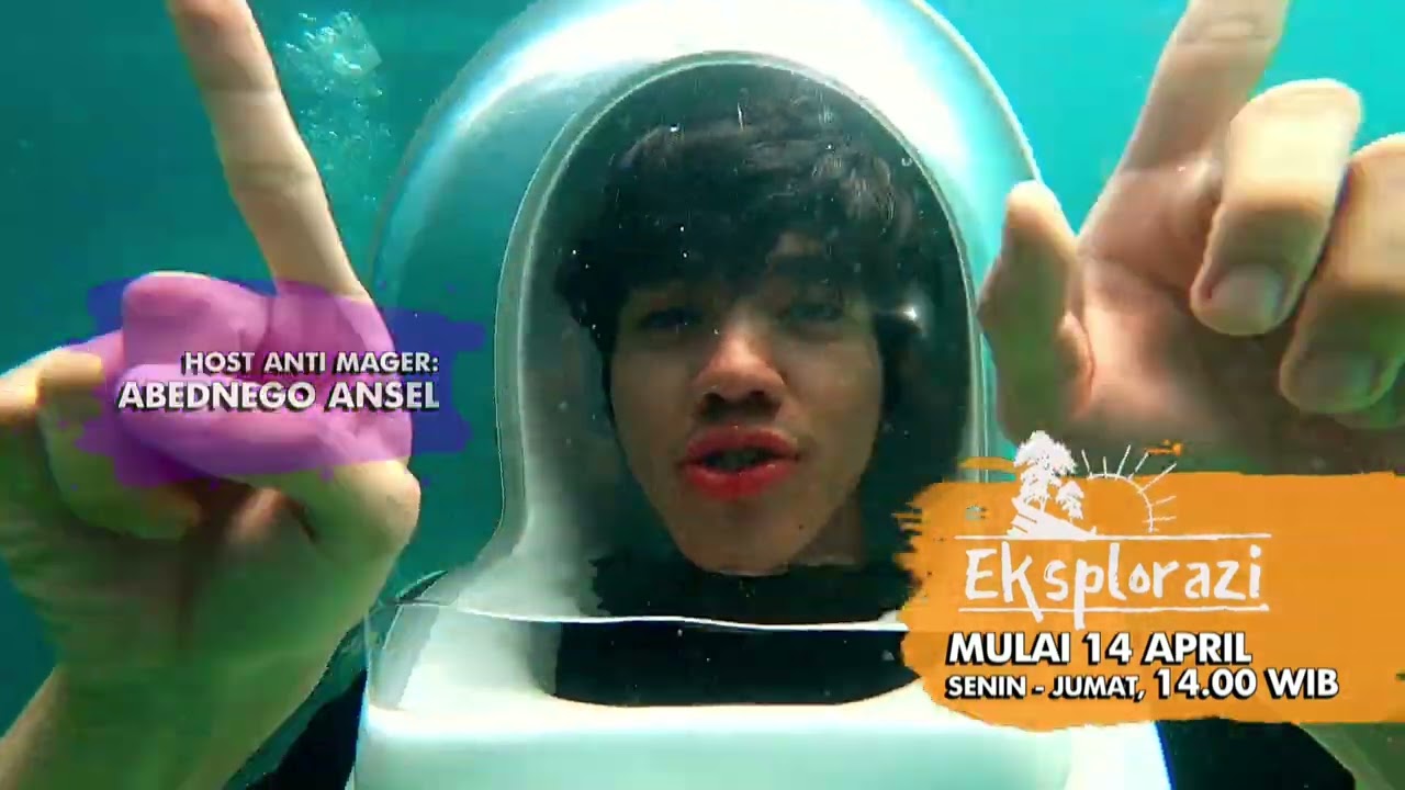 SIAP-SIAP NIKMATI KEINDAHAN INDONESIA BARENG ABED ANSEL DI "EKSPLORAZI" MULAI 14 APRIL DI GTV