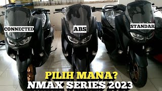 PERBEDAAN FITUR YAMAHA NMAX SERIES 2023 I STANDAR, ABS, CONNECTED