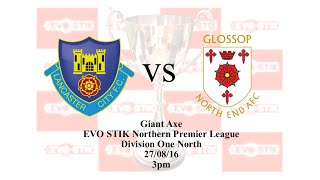 Lancaster City v Glossop North End  27/08/16