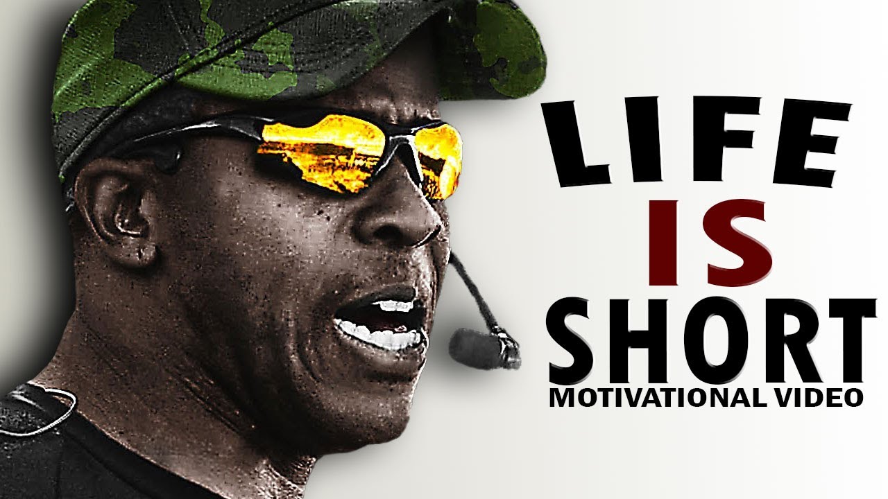 LIFE IS SHORT ( COACH PAIN ) - Powerful Motivational Video