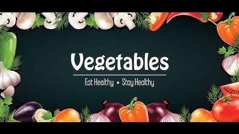Vegetables for Kids | Types of Vegetables | Pre-Primary