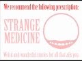 Strange Medicine