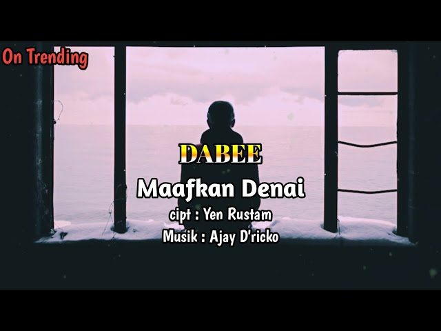 ( video lyric) Lagu Minang Dabee - Maafkan Denai||Trending class=