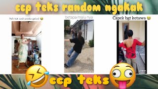 Kumpulan🎉ccp teks random ngakak😂 || part 29✨|| #ngakak #menghibur #lucu