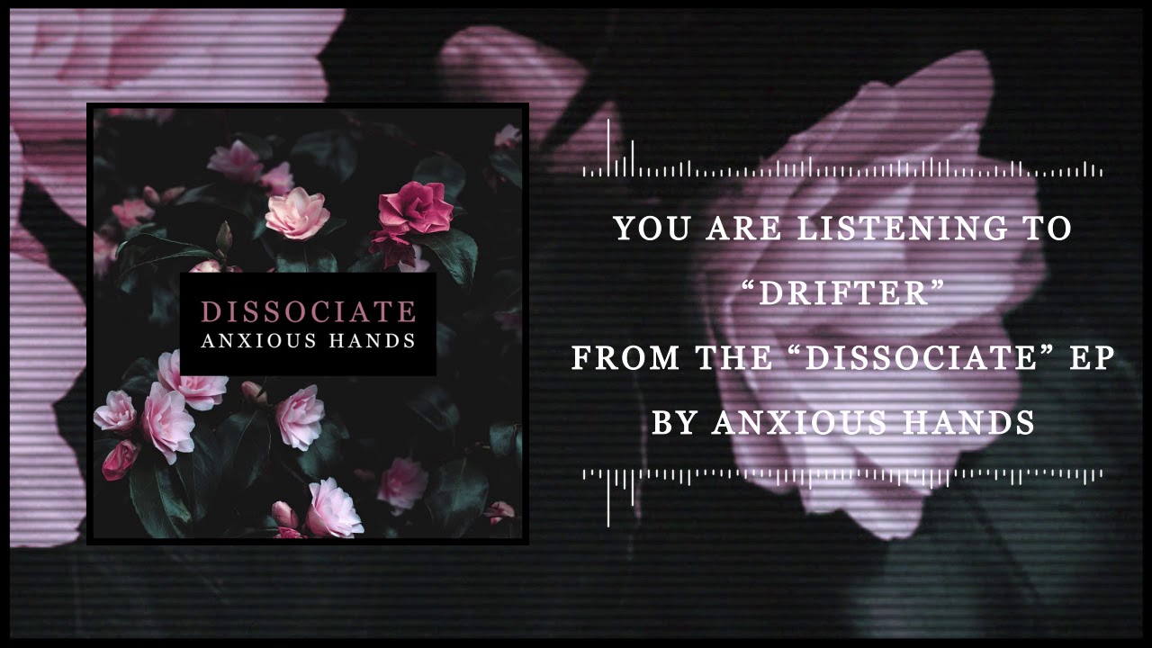 Watch Drifter // Anxious Hands on YouTube Watch Drifter // Anxious Hands on YouTube