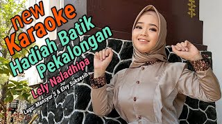 Hadiah batik pekalongan Karaoke duet Lely naladhipa @lelynaladhipa