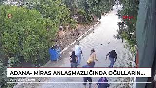 Adana- Miras Anlaşmazlığında Oğullarını Tüfekle Vurup, Yerde Tekmelemiş