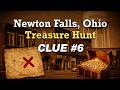 CLUE #6 - Newton Falls, Ohio - TREASURE HUNT