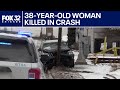 38-year-old woman killed in crash