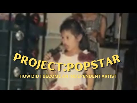 PROJECT POPSTAR EP 2.1: HOW DID I BECAME AN INDEPENDENT ARTIST