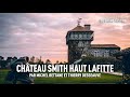 Les grands vins du grand tasting  chteau smith haut lafitte