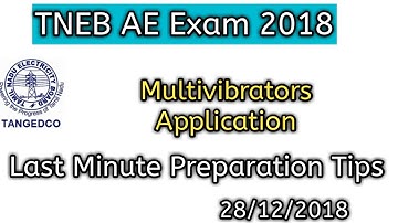 TNEB AE Exam 2018 Multivibrators Application