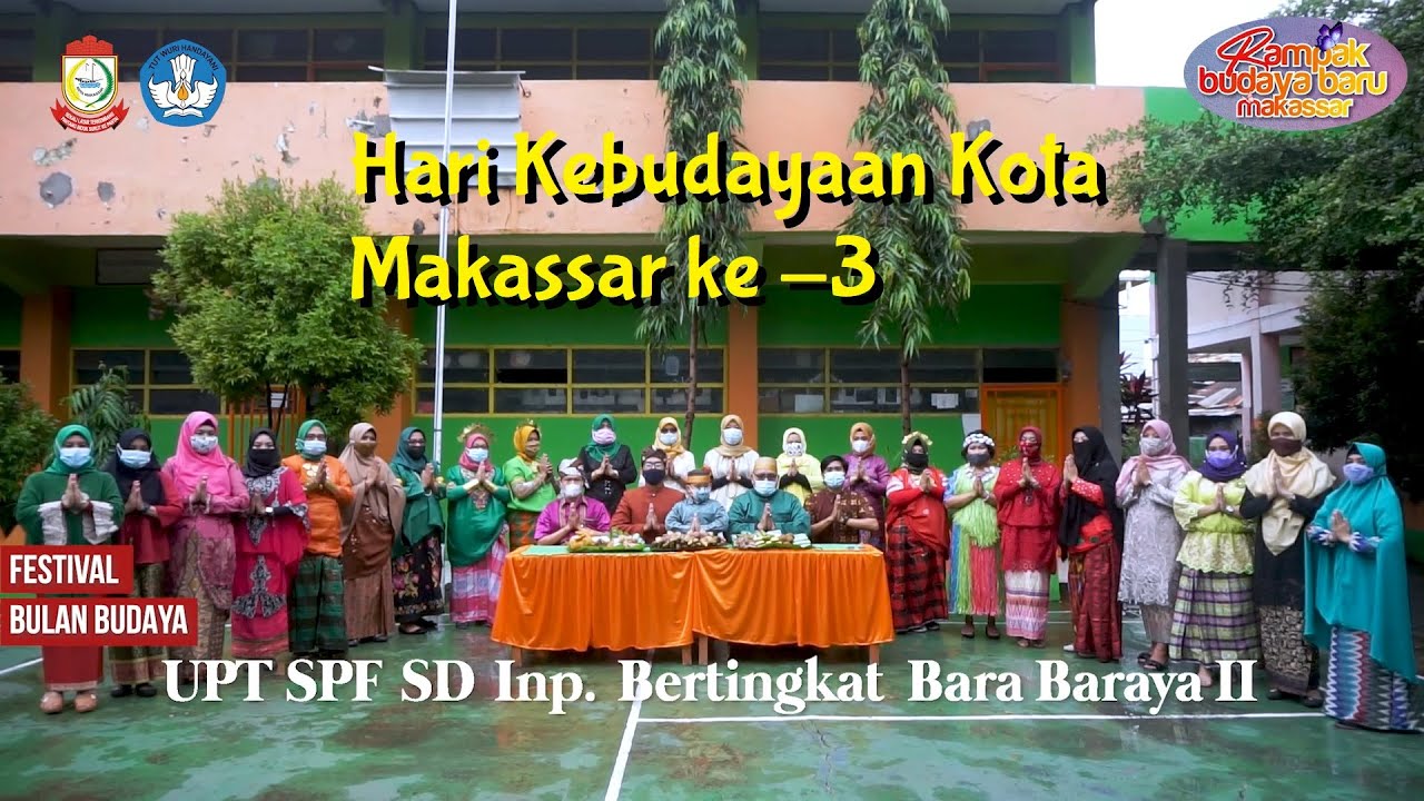 Peringatan Hari Kebudayaan Makassar ke-3 | SD Inpres Bertingkat Bara-Baraya II Kota Makassar