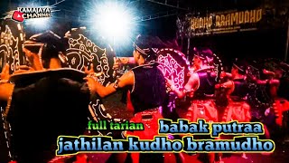 babak putra full tarian // jathilan kudho bramudho // live dayakan Purwomartani